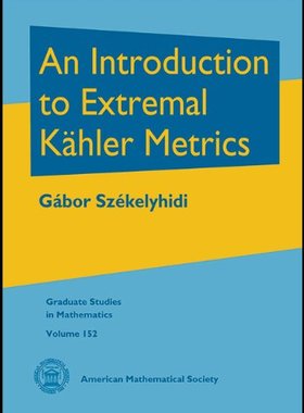 【预售】An Introduction to Extremal Kahler Metrics