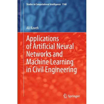 预订 Applications of Artificial Neural Networks and Machine Learning in Civil Engineering人工神经网络与机器学习在土木工