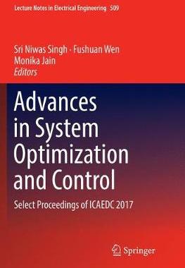 【预订】Advances in System Optimization and Control: Select Proceedings of Icaedc 2017