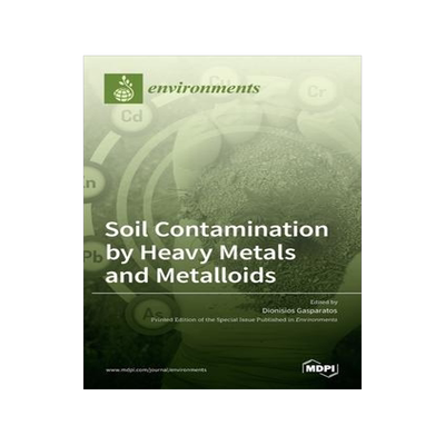 [预订]Soil Contamination by Heavy Metals and Metalloids 9783036535456