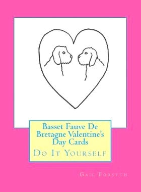 预订 Basset Fauve De Bretagne Valentine’s Day Cards: Do It Yourself: 9781519541604