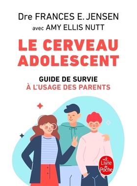 预订 Le cerveau adolescent : guide de survie à l’usage des parents 青少年大脑：父母的生存指南: 9782253188032