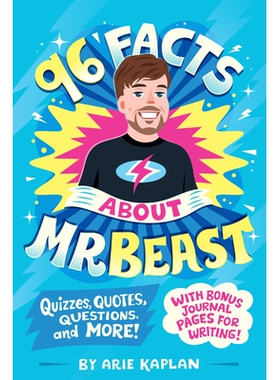 预订 96 Facts About MrBeast: Quizzes, Quotes, Questions, and More! with Bonus Journal Pages for Writing! 关于 Mrbeast 的