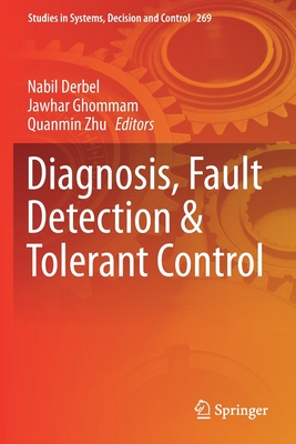 【预订】Diagnosis, Fault Detection & Tolerant Control