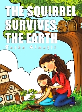 预订 The Squirrel Survives the Earth: 9781685621971