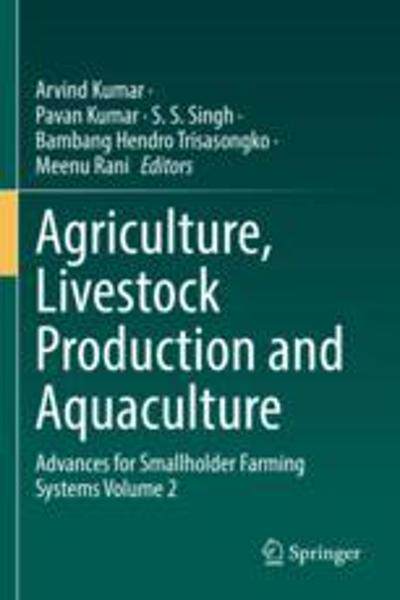 [预订]Agriculture, Livestock Production and Aquaculture: Advances for Smallholder Farming Systems Volume 2 9783030932640