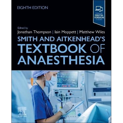 预订 Smith and Aitkenhead’s Textbook of Anaesthesia 史密斯和艾特肯黑德的《麻醉学*》 9780443126680