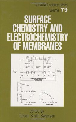 【预订】Surface Chemistry and Electrochemistry of Membranes