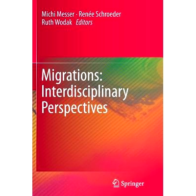 预订 Migrations: Interdisciplinary Perspectives: 9783709117132