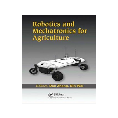[预订]Robotics and Mechatronics for Agriculture 9780367781729