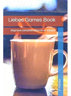 预订 Liebes Games Book: Improve concentration in ur leisure: 9798849334141