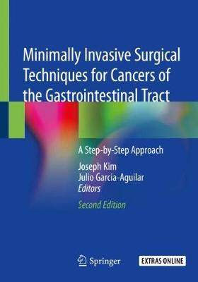 【预订】Minimally Invasive Surgical Techniques for Cancers of the Gastrointestinal Tract