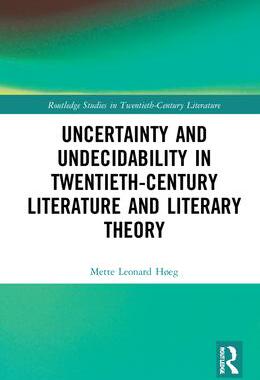 [预订]Uncertainty and Undecidability in Twentieth-Century Literature and Literary Theory 9781032155418