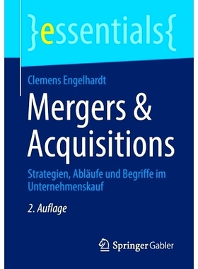 预订 Mergers & Acquisitions: Strategien, Abläufe und Begriffe im Unternehmenskauf: 9783658402914