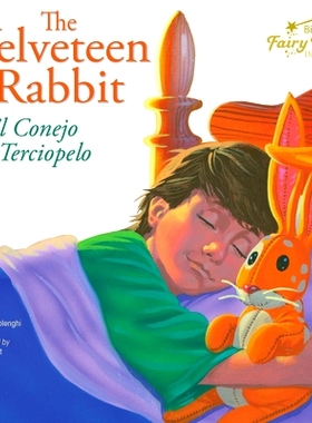 预订 The Bilingual Fairy Tales Velveteen Rabbit: El Conejo de Terciopelo: 9781643690179