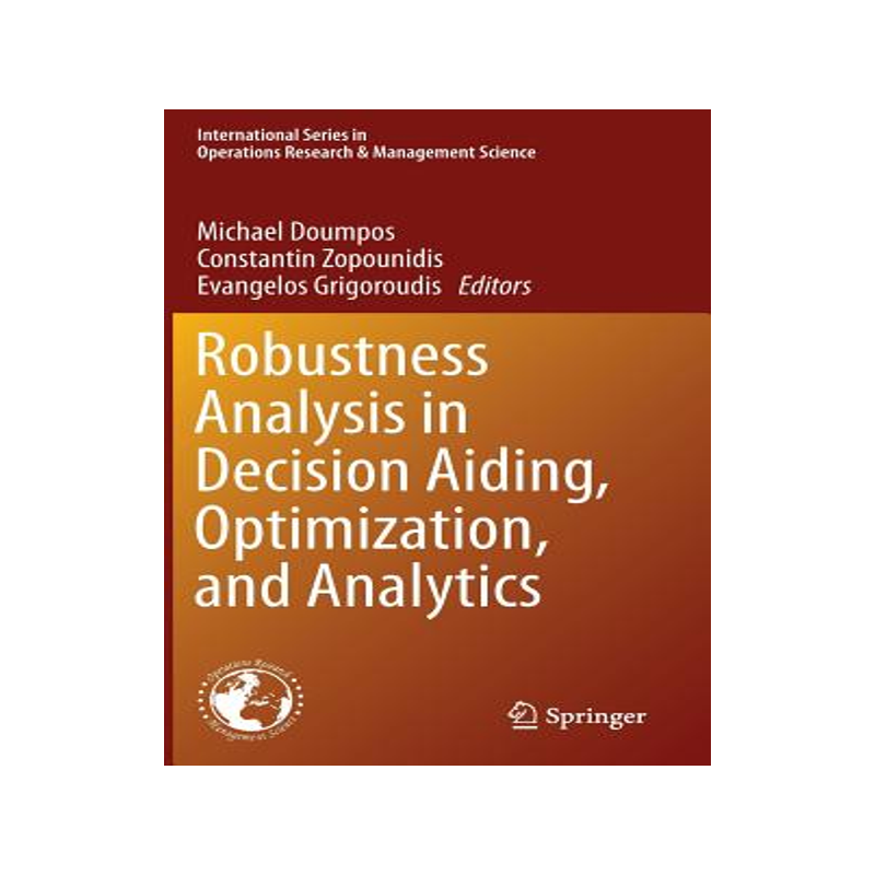 预订 Robustness Analysis in Decision Aiding, Optimization, and Analytics