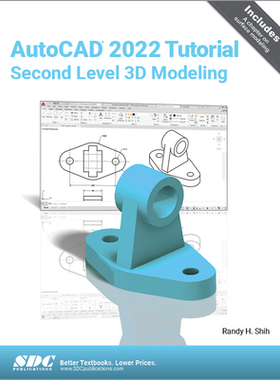 【预订】AutoCAD 2022 Tutorial Second Level 3D Modeling 9781630574482