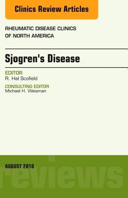 【预订】Sjogren’s Disease, An Issue of Rheumatic Disease Clinics of North America