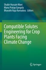 【预订】Compatible Solutes Engineering for Crop Plants Facing Climate Change 9783030806767