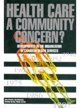 预订 Health Care a Community Concern?: Developments in the Organization of Canadian Health Services: 9781895176841