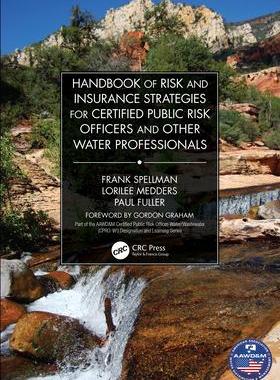 [预订]Handbook of Risk and Insurance Strategies for Certified Public Risk Officers and other Water Profess 9781032072074