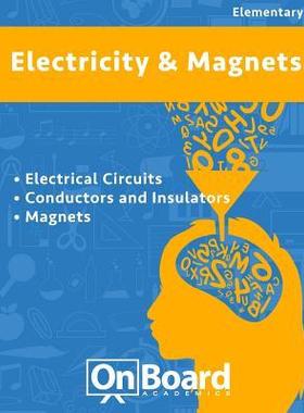[预订]Electricity and Magnets: Electrical Ciruits, Conductors and Insulators, Magnets 9781630960490