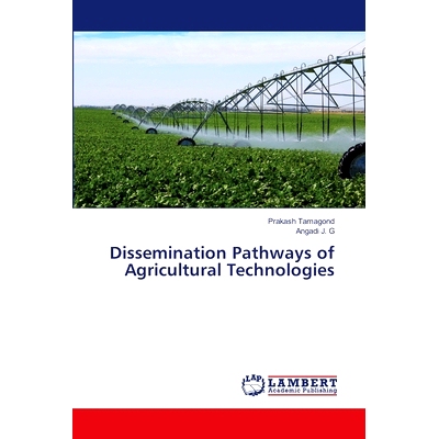 预订 Dissemination Pathways of Agricultural Technologies 农业技术传播路径: 9786205632703