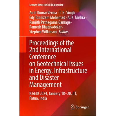 预订 Proceedings of the 2nd International Conference on Geotechnical Issues in Energy, Infrastructure and Disaster Manag