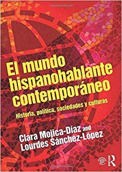 【预售】El mundo hispanohablante contemporáneo