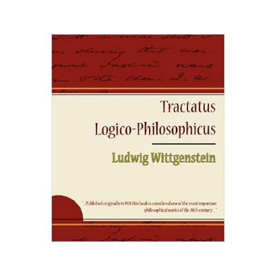 预订 Tractatus Logico-Philosophicus - Ludwig Wittgenstein