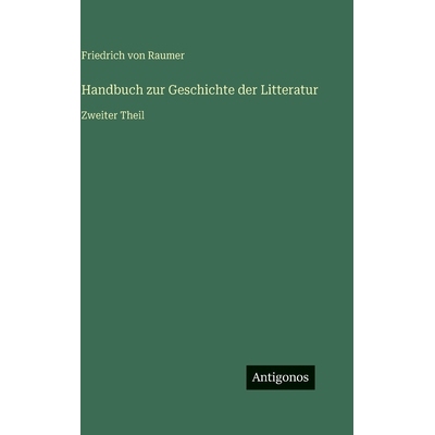 预订 Handbuch zur Geschichte der Litteratur: Zweiter Theil: 9783386329354