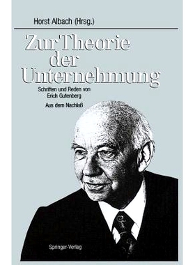 预订 Zur Theorie der Unternehmung: Schriften und Reden von Erich Gutenberg Aus dem Nachlaß: 9783642648656