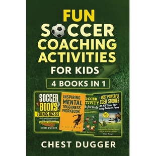 预订 Fun Soccer Coaching Activities for Kids: Coaching Youth Soccer with Training Drills, Fun Activities, Inspirational