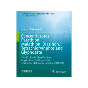 [预订]Cancer Hazards:  Parathion, Malathion, Diazinon, Tetrachlorvinphos and Glyphosate