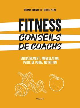 预订 Fitness : conseils de coachs : entraînement, musculation, perte de poids, nutrition