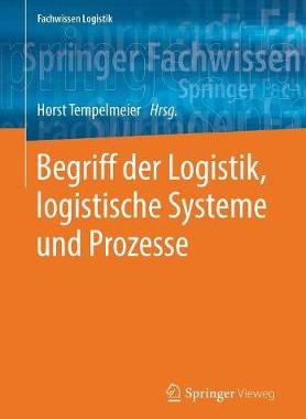 预订 Begriff der Logistik, logistische Systeme und Prozesse