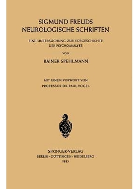 预订 Sigmund Freuds Neurologische Schriften: Eine Untersuchung zur Vorgeschichte der Psychoanalyse: 9783540017479