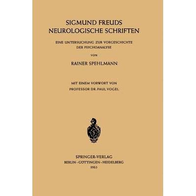 预订 Sigmund Freuds Neurologische Schriften: Eine Untersuchung zur Vorgeschichte der Psychoanalyse: 9783540017479