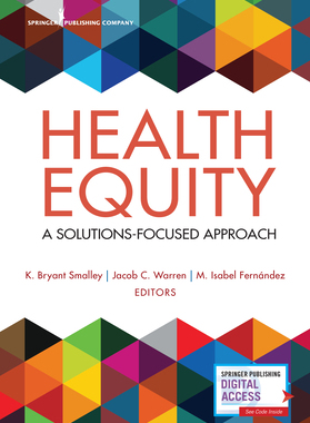 【预订】Health Equity: A Solutions-Focused Approach
