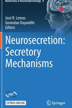 【预订】Neurosecretion: Secretory Mechanisms