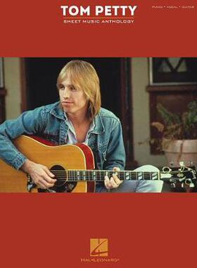 【预订】Tom Petty Sheet Music Anthology