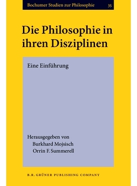 预订 Die Philosophie in ihren Disziplinen. Eine Einführung. Bochumer Ringvorlesung Wintersemester 1999/2000: 9789060323