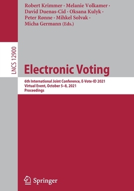 【预订】Electronic Voting: 6th International Joint Conference, E-Vote-ID 2021, Virtual Event,  9783030869410
