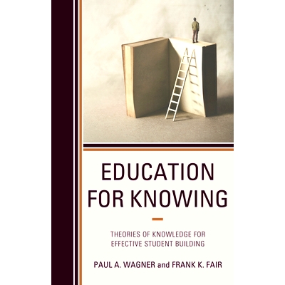 Theories of Knowledge for Effective Stud