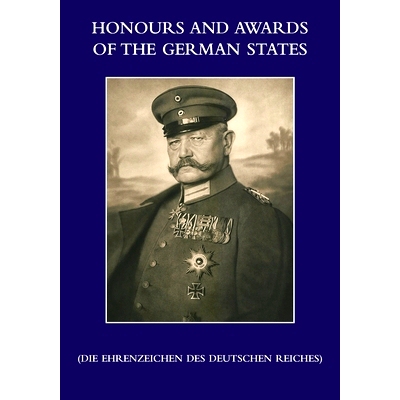预订 HONOURS and AWARDS of the GERMAN STATES: Die Ehrenzeichen des Deutschen Reiches: 9781474538879