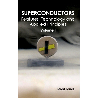 预订 Superconductors: Volume I (Features, Technology and Applied Principles) 超导体：*卷（功能，技术和应用原理）: 978
