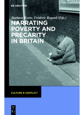 预订 Narrating Poverty and Precarity in Britain 讲述英国的贫困和不稳定: 9783110764604