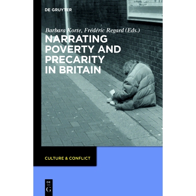 预订 Narrating Poverty and Precarity in Britain 讲述英国的贫困和不稳定: 9783110764604
