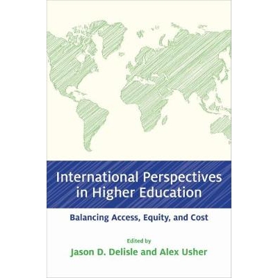 预订 International Perspectives in Higher Education: Balancing Access, Equity, and Cost 高等教育的国际观：平衡访问，公平