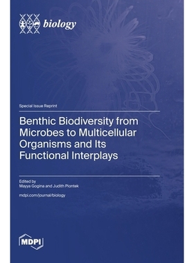 预订 Benthic Biodiversity from Microbes to Multicellular Organisms and Its Functional Interplays: 9783725843534